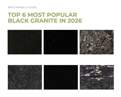Top 6 cel mai popular granit negru din 2026